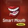 Smart Mouth